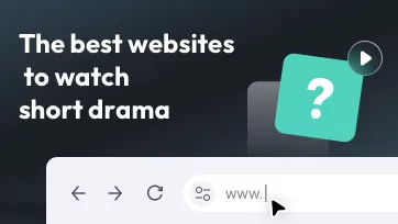 best websites to watch short drama
